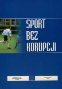 Sport bez korupcji - Holger-Michael Arndt, Dieter Mielbach