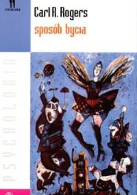 Sposób bycia - Carl Ransom Rogers