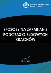 Sposoby na zarabianie podczas giełdowych krachów