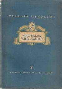 Spotkania Wrocławskie - Tadeusz Mikulski