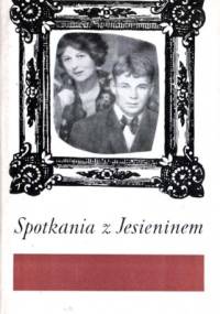 Spotkania z Jesieninem - Anatolij Marienhof