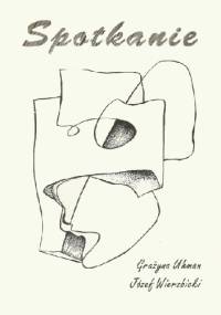 Spotkanie - Grażyna Uhman, Józef Wierzbicki