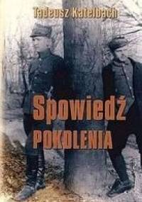 Spowiedź Pokolenia - Tadeusz Katelbach