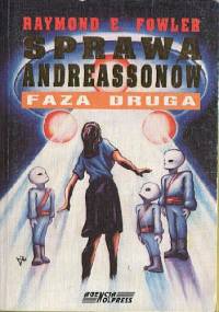 Sprawa Andreassonów: Faza druga - Raymond E. Fowler