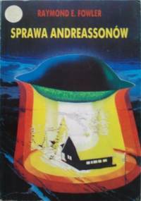 Sprawa Andreassonów - Raymond E. Fowler