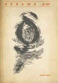 Sprawa K-18 - praca zbiorowa, Tadeusz Brytan