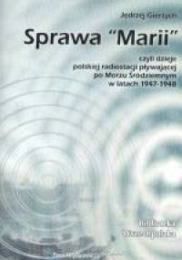Sprawa „Marii” - Jędrzej Giertych