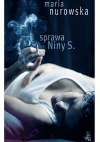 Sprawa Niny S - Maria Nurowska