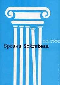 Sprawa Sokratesa - Isidor F. Stone