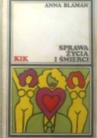 Sprawa życia i śmierci - Anna Blaman