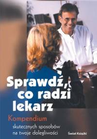 Sprawdź, co radzi lekarz - praca zbiorowa