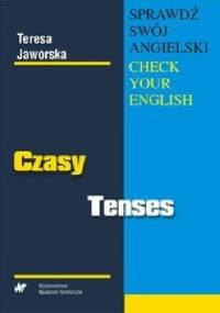 Sprawdź swój angielski Czasy - Teresa Jaworska