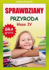Sprawdziany. Przyroda. Klasa IV - Wrocławski Grzegorz