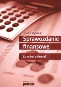 Sprawozdanie Finansowe Co Mówi O Firmiea - Piotr Rybicki
