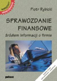 Sprawozdanie finansowe źródłem informacji o firmie - Piotr Rybicki