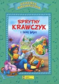 Sprytny krawczyk i inne bajki - praca zbiorowa