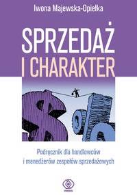 Sprzedaż i charakter - Iwona Majewska-Opiełka