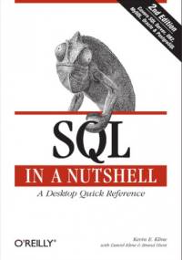 SQL in a Nutshell. A Desktop Quick Reference