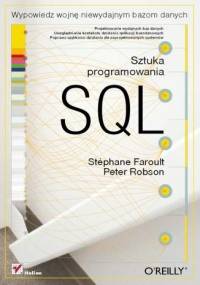 SQL. Sztuka programowania - Stéphane Faroult, Peter Robson