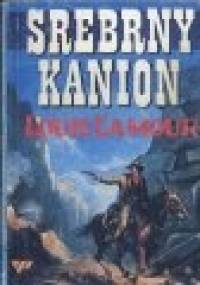 Srebrny kanion - Louis L'Amour
