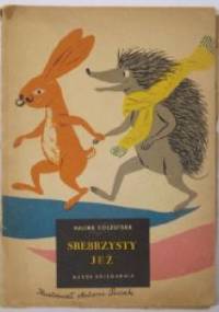Srebrzysty jeż - Halina Koszutska