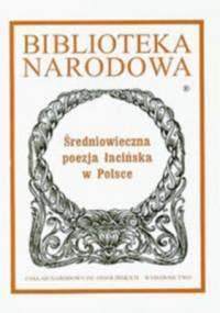 Średniowieczna poezja łacińska w Polsce - Maciej Włodarski