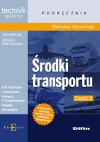 Środki transportu. Część 2 - Radosław Kacperczyk