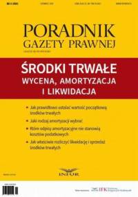 Środki trwałe: wycena, amortyzacja i likwidacja