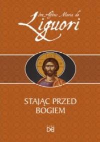 Stając przed Bogiem - Alfons Liguori