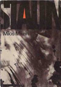 Stalin - Miloš Mikeln