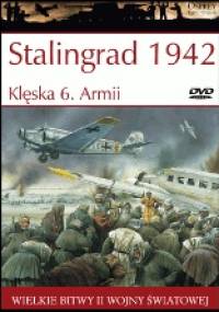 Stalingrad 1942: Klęska 6.Armii - Peter D. Antill
