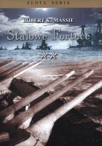 Stalowe fortece. Tom II - Robert K. Massie