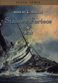 Stalowe fortece. Tom III - Robert K. Massie