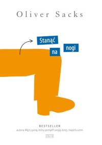 Stanąć na nogi - Oliver Sacks