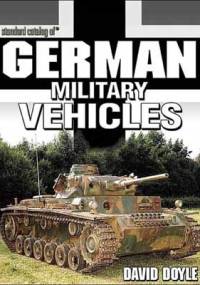 Standard Catalog of German Military Vehicles - David Doyle