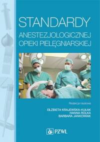 Standardy anestezjologicznej opieki pielęgniarskiej