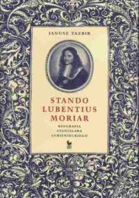 Stando Lubentius Moriar - Janusz Tazbir