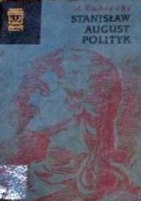 Stanisław August polityk - Andrzej Zahorski