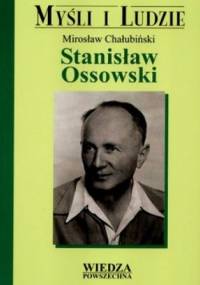 Stanisław Ossowski. - Mirosław Chałubiński
