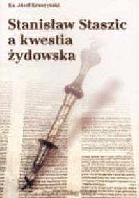 Stanisław Staszic a kwestia żydowska - Józef Kruszyński