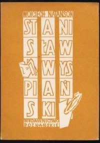 Stanisław Wyspiański. Próba nowego spojrzenia - Wojciech Natanson