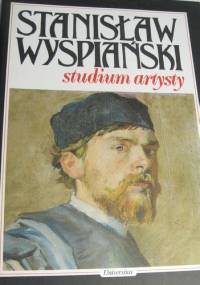 Stanisław Wyspiański. Studium artysty.