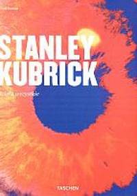Stanley Kubrick. Dzieła wszystkie - Paul Duncan