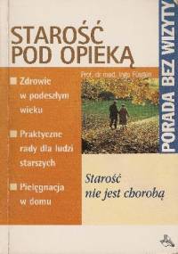 Starość pod opieką - Ingo Fusgen