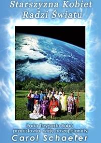 Starszyzna Kobiet Radzi Światu - Carol Schaefer
