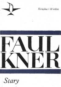 Stary - William Faulkner