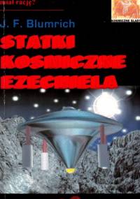 Statki kosmiczne Ezechiela - Josef F. Blumrich