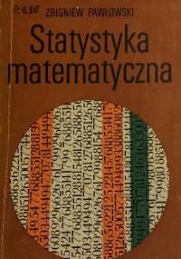 Statystyka matematyczna - Zbigniew Pawłowski
