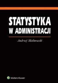 Statystyka w administracji - Andrzej Malinowski