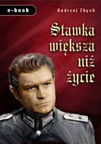 Stawka większa niż życie - Andrzej Zbych